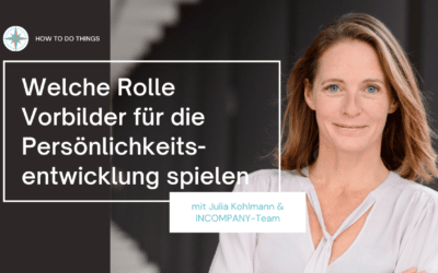 Welche Rolle Vorbilder für die Persönlichkeitsentwicklung spielen